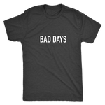 Bad Days Men's T-Shirt White