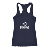 No Bad Days Women's T-Shirt White