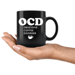 OCD Obsessive Coffee Disorder Mug White