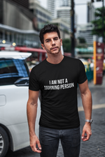 I Am Not A Morning Person Men's T-Shirt White