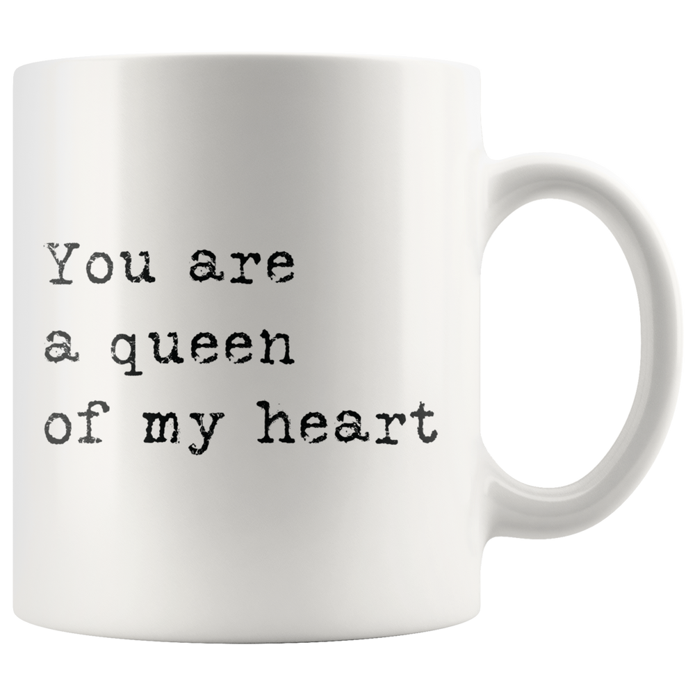 You Are A Queen Mug White