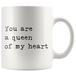 You Are A Queen Mug White