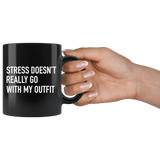 Stress Doesn't Really Go With My Outfit Mug White