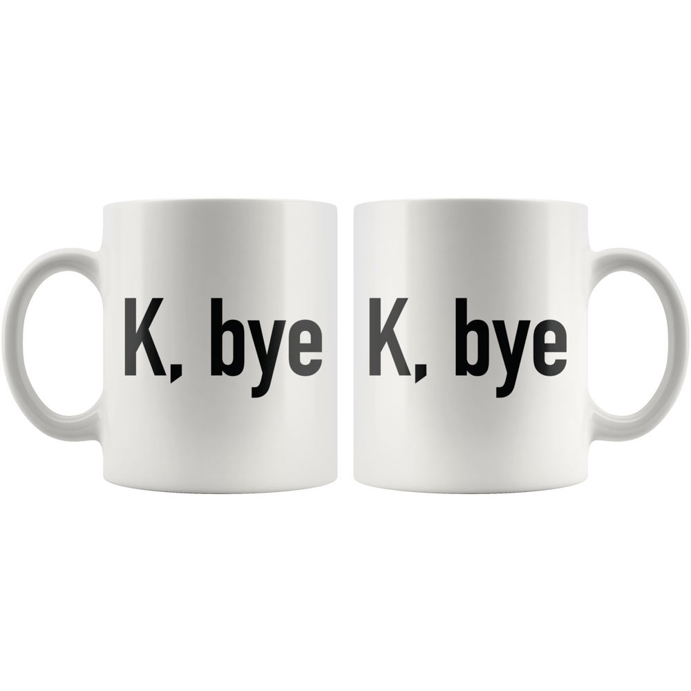 K Bye Mug Black