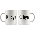 K Bye Mug Black