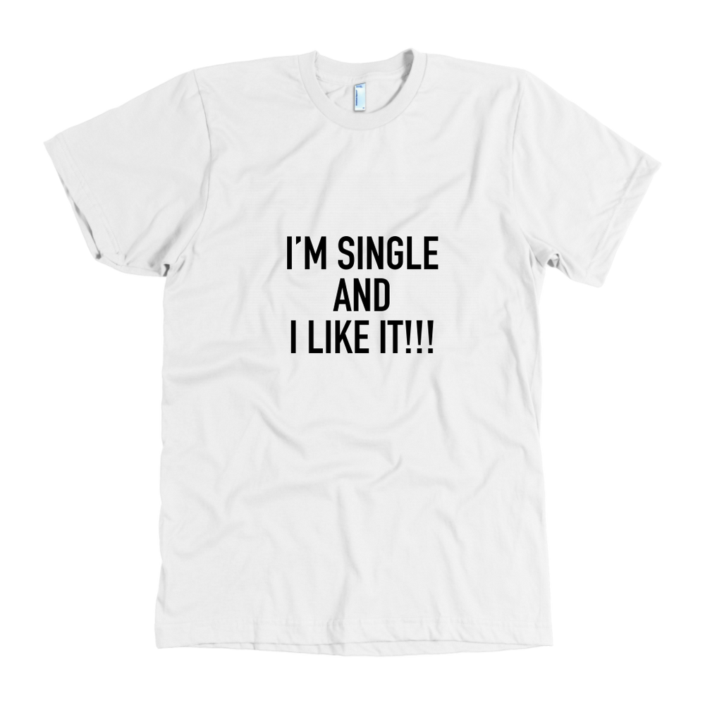 I'm Single and I Like It Men's T-Shirt Black