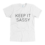 Keep It Sassy Men's T-Shirt Black