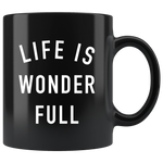 Life Is Wonder Mug White