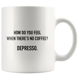 How Do You Feel Mug