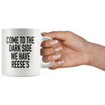 We Have Reese's Mug Black