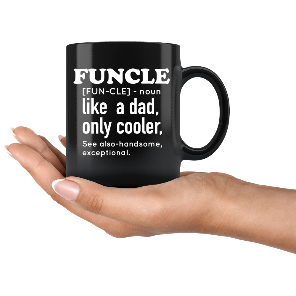 Funcle Like a Dad Only Cooler Mug White